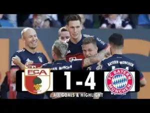 Video: Augsburg vs Bayern Munich 1-4 All Goals & Highlights Extended 2018 HD